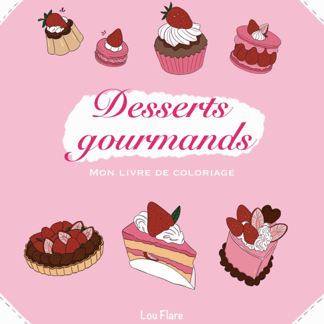 Desserts Gourmands - Lou Flare