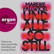 Cover-Bild zum Titel 'Und alle so still' von 'Mareike Fallwickl'