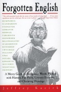 Cover-Bild zum Titel 'Forgotten English' von 'Jeffrey Kacirk'