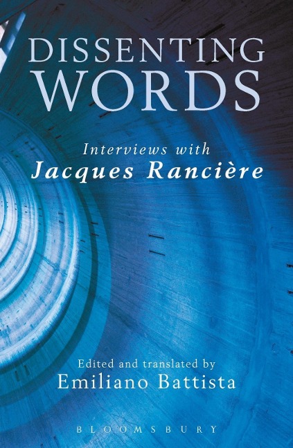 Dissenting Words - Jacques Rancière