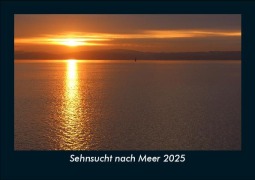 Cover-Bild zum Titel 'Sehnsucht nach Meer 2025 Fotokalender DIN A5' von 'Tobias Becker'