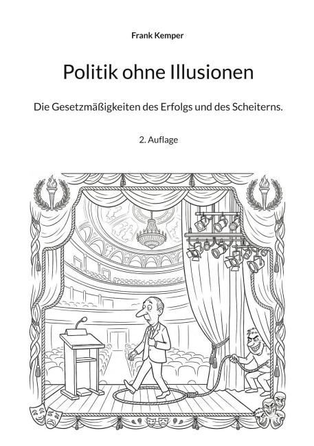 Politik ohne Illusionen - Frank Kemper