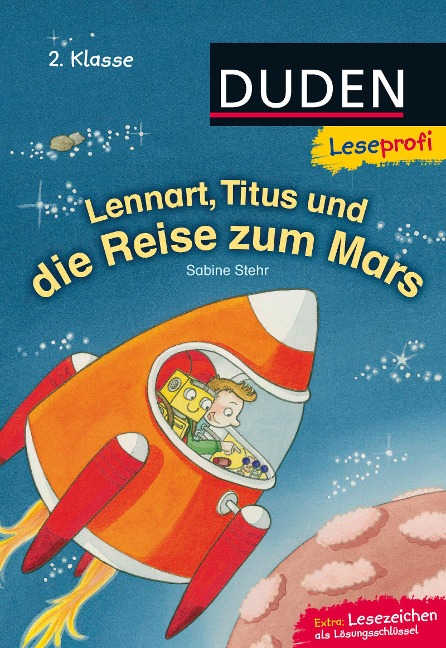 Leseprofi - Lennart, Titus und die Reise zum Mars, 2. Klasse - Sabine Stehr