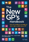 Cover-Bild zum Titel 'The New GP's Handbook' von 'Peter Davies, Adrian Roebuck, Lindsay Moran'