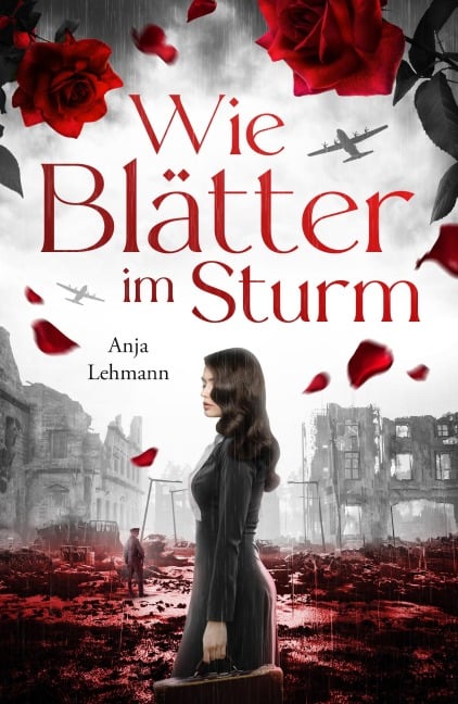 Wie Blätter im Sturm - Anja Lehmann