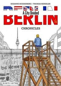 BERLIN   A City Divided - Thomas Henseler, Susanne Buddenberg
