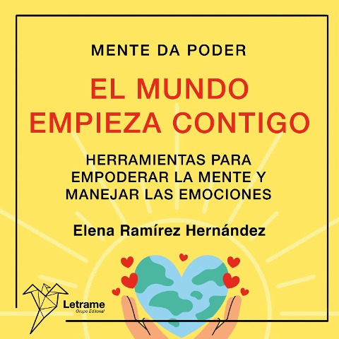 El mundo empieza contigo - Elena Ramírez Hernández