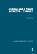 Cover-Bild zum Titel 'Astrolabes from Medieval Europe' von 'David A. King'