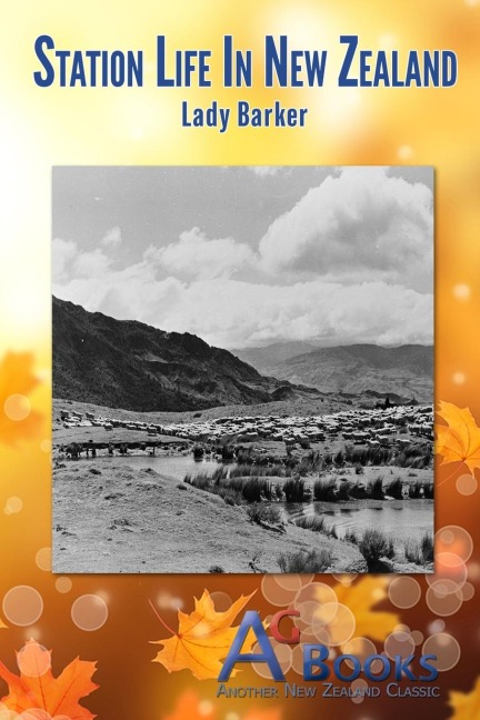Station Life in New Zealand - Lady Barker