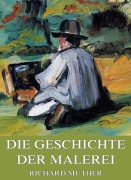 Cover-Bild zum Titel 'Geschichte der Malerei' von 'Richard Muther'