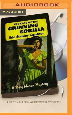 CASE OF THE GRINNING GORILLA M - Erle Stanley Gardner