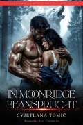Cover-Bild zum Titel 'In Moonridge Beansprucht (Moonridge Pack-Chroniken, #1)' von 'Svjetlana Tomic'