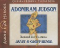 Cover-Bild zum Titel 'Adoniram Judson: Bound for Burma' von 'Janet Benge, Geoff Benge'