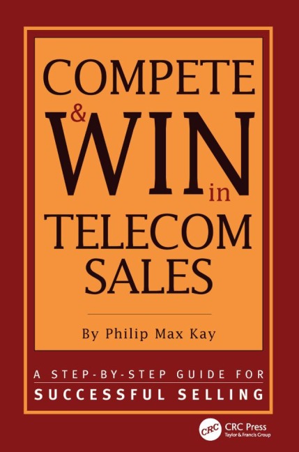Compete and Win in Telecom Sales - Philip Max Kay