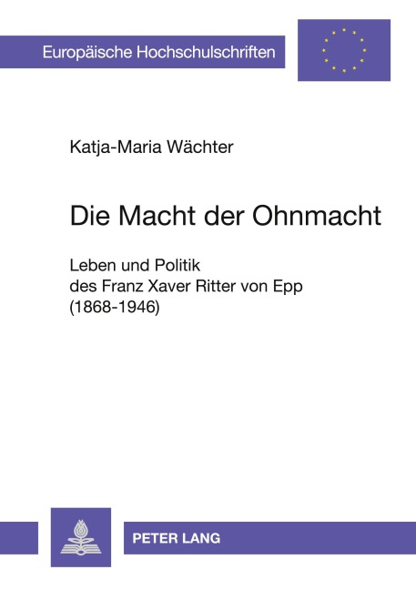 Die Macht der Ohnmacht - Katja-Maria Wächter