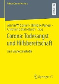 Corona: Todesangst und Hilfsbereitschaft - 