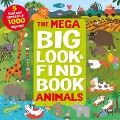 Mega Big Look and Find Animals - Clever Publishing