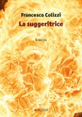 Cover-Bild zum Titel 'La suggeritrice' von 'Francesco Colizzi'