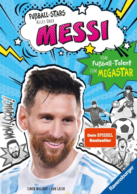 Fußball-Stars - Alles über Messi. Vom Fußball-Talent zum Megastar - Simon Mugford