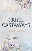 Cover-Bild zum Titel 'Cruel Castaways 02. Fallen' von 'L. J. Shen'
