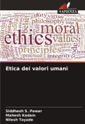 Cover-Bild zum Titel 'Etica dei valori umani' von 'Siddhesh S. Pawar, Mahesh Kadam, Nilesh Tayade'