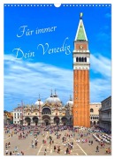 Cover-Bild zum Titel 'Für immer Dein Venedig (Wandkalender 2027 DIN A3 hoch), CALVENDO Monatskalender' von 'Marion Meyer - Stimmungsbilder1'