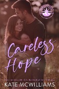 Careless Hope (Whittier Falls, #2) - Kate McWilliams