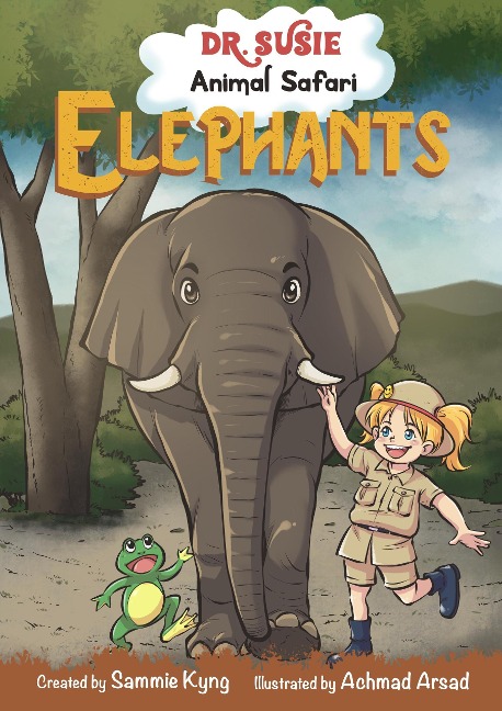 Dr. Susie Animal Safari - Elephant Children's Book | Book for Kids | Children and Toddler Books | Pre-school Books - Sammie Kyng