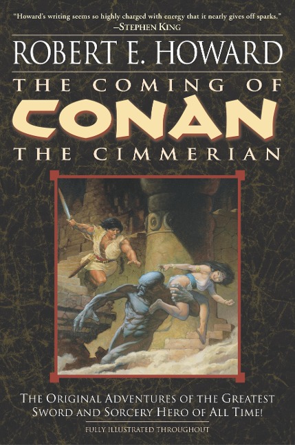 The Coming of Conan the Cimmerian - Robert E Howard