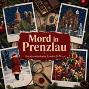 Cover-Bild zum Titel 'Mord in Prenzlau' von 'Zoe Müller'