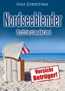 Cover-Bild zum Titel 'Nordseeblender. Ostfrieslandkrimi' von 'Sina Jorritsma'