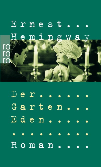 Der Garten Eden - Ernest Hemingway