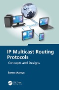 Cover-Bild zum Titel 'IP Multicast Routing Protocols' von 'James Aweya'