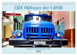 Cover-Bild zum Titel 'LKW Oldtimer der UdSSR - Sowjetische Lastkraftwagen in Kuba (Tischkalender 2026 DIN A5 quer), CALVENDO Monatskalender' von 'Henning von Löwis of Menar'