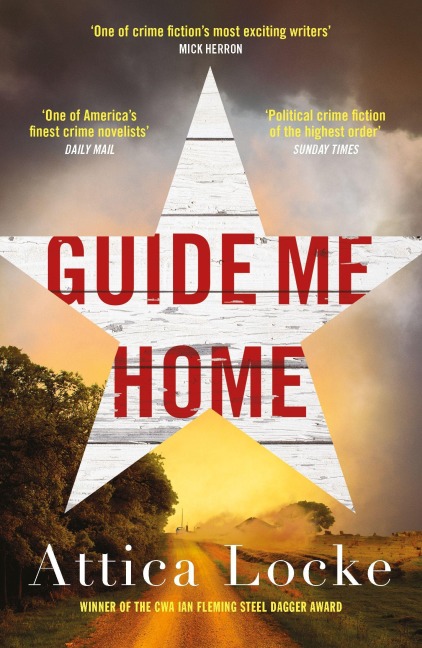 Guide Me Home - Attica Locke
