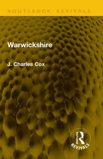 Warwickshire - J. Charles Cox
