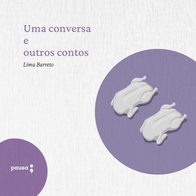 Uma conversa e outros contos - Lima Barreto