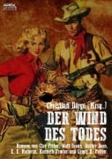 DER WIND DES TODES - Lewis B. Patten, Matt Braun, Christian Dörge, Clay Fisher