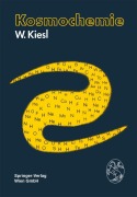 Cover-Bild zum Titel 'Kosmochemie' von 'W. Kiesl'
