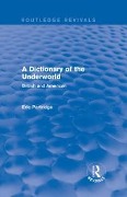Cover-Bild zum Titel 'A Dictionary of the Underworld' von 'Eric Partridge'