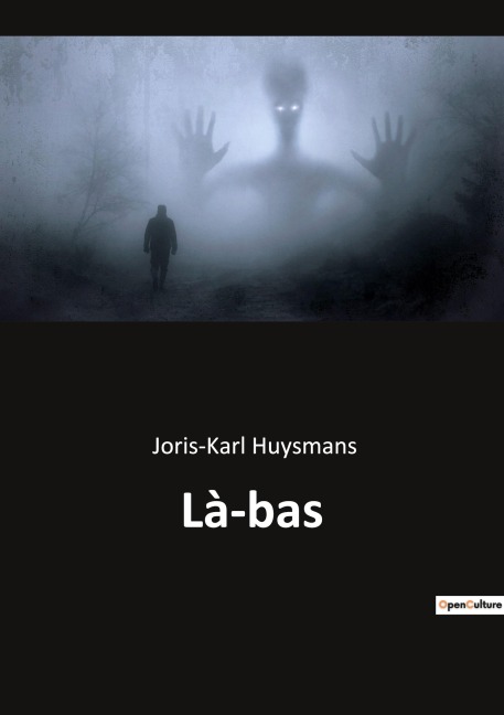 Là-bas - Joris-Karl Huysmans