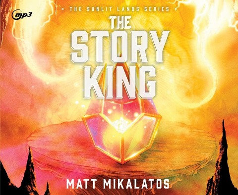 The Story King - Matt Mikalatos