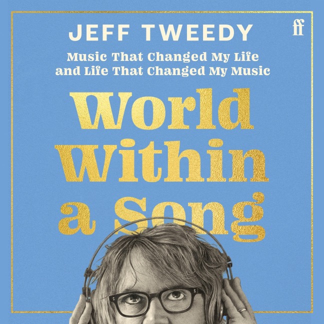 World Within a Song - Jeff Tweedy