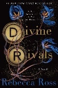 Cover-Bild zum Titel 'Divine Rivals' von 'Rebecca Ross'
