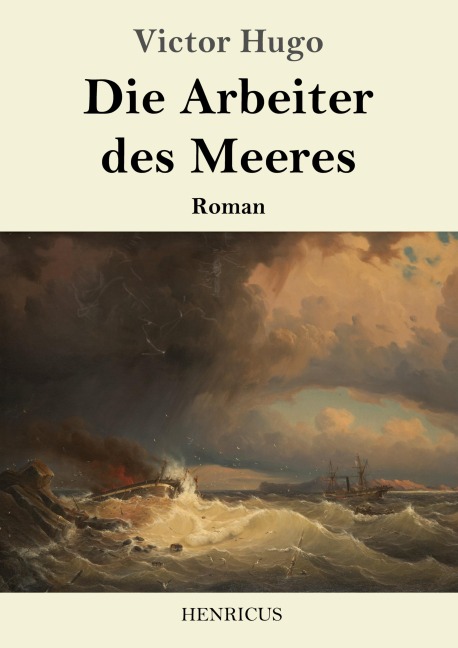 Die Arbeiter des Meeres - Victor Hugo