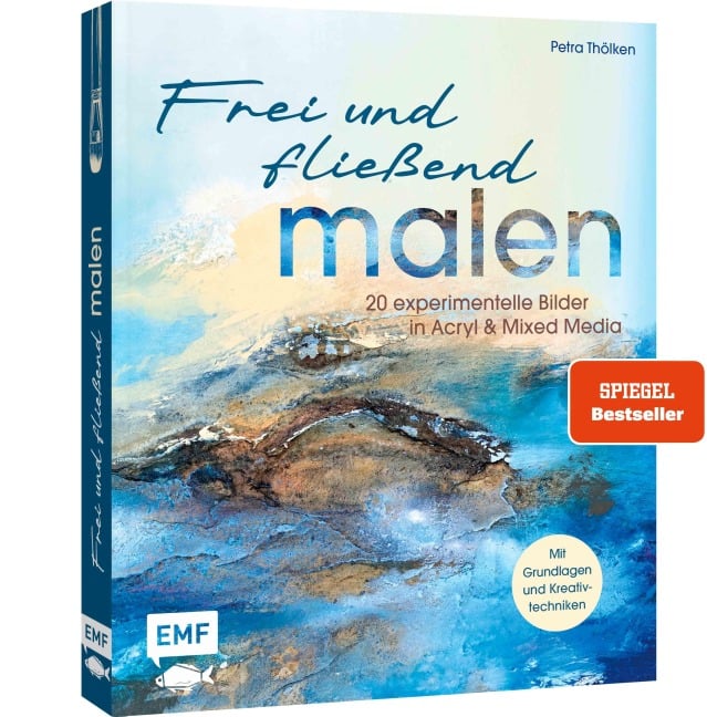 Frei und fließend malen - Petra Thölken