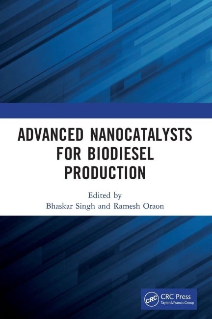 Advanced Nanocatalysts for Biodiesel Production - 