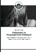 Cover-Bild zum Titel 'Psikanaliz ve Kar¿¿la¿t¿rmal¿ Edebiyat:' von 'P¿nar Süt Güngör'