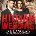 Hitman Wedding Lib/E - Eve Langlais