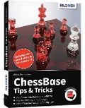 ChessBase 17 - Tips and Tricks - Walter Saumweber